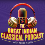 HCL Concerts Unveils “The Great Indian Classical Podcast” – One Of The First Series Focused On Conversations Around Indian Classical Music.
