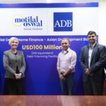 Motilal Oswal Home Finance Limited Signs $100 Million Debt Finance Deal With Asian Development Bank To Expand Women-Centric Affordable And Green Housing.