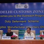CBIC Organises Outreach Programme On Duty Deferment Scheme For Eligible Manufacturer Importers In New Delhi.