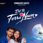 The Magic Of ‘Dil Pe Tera Naam’: New Talent Captivates Audience.