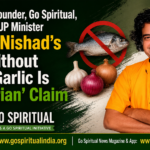 Sonu Tyagi, Founder, Go Spiritual, Responds To UP Minister Sanjay Nishad’s ‘Fish Without Onion-Garlic Is Vegetarian’ Claim.