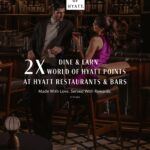 Hyatt Invites Diners To Savour Everyday Dining Moments Made With Love And Served With Rewards.