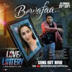 ‘Love Lottery’ Second Song ‘Bewafaa’ Released, Brings Alive The Pain Of Betrayal And Broken Trust.